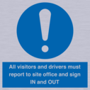all-visitors-and-drivers-must-report-to-site-office-and-sign-in-and-out~